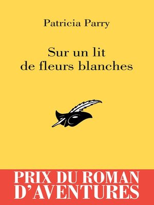 cover image of Sur un lit de fleurs blanches--PRA 2012